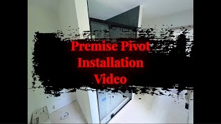 Premise Pivot Installation Video [upl. by Julianne968]