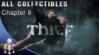 Thief  Chapter 8 All Collectibles  The Dawns Light  100 Whats Yours is Mine Trophy [upl. by Handy721]