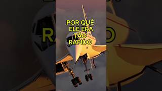 O que fazia o avião Concorde ser tão rápidoaviation curiosidades [upl. by Ardnas]