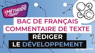 Le commentaire de texte  rédiger le développement  Méthodologie écriture  digiSchool [upl. by Riggall]