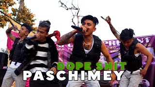 PASCHIMEY  DOPE SHIT  SUPA TIHAR FEST 2080 PERFORMANCE paschimey [upl. by Anavoj]