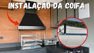 INSTALAÇÃO COIFA DA CHURRASQUEIRA  ANTES E DEPOIS POLTRONA  GARAGEM 7008  LEKA COM K [upl. by Rawdan]