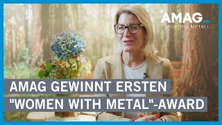 AMAG gewinnt ersten quotWomen With Metalquot Award im Rahmen der Aluminium Messe in Düsseldorf [upl. by Adnyc]