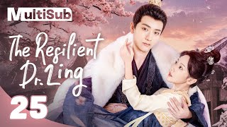 【MULTISUB】The Resilient Dr Ling 25  Modern Female Doctor Transmigrates to Save Love  锦医风华 [upl. by Lepp886]