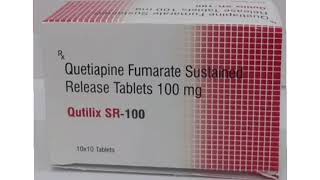 Qutilix SR 100 Tablets Quetiapine Fumarate Sustained Release Tablets 100 mg [upl. by Matthaus]