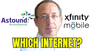 Xfinity Mobile VS Astound Broadband  Which Is Better [upl. by Pavier]