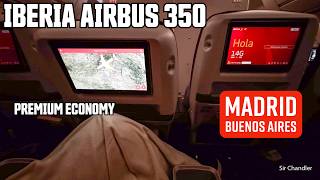 IBERIA PREMIUM ECONOMY A350 MADRID 🇪🇸 🇦🇷 BUENOS AIRES [upl. by Hadsall]