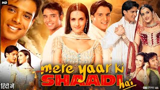 Mere Yaar Ki Shaadi Hai Full Movie  Uday Chopra  Bipasha Basu  Tulip Joshi  Review amp Fact [upl. by Edorej]