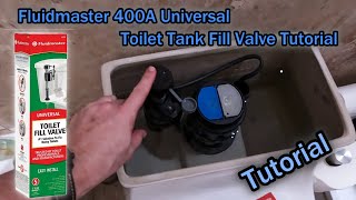 Fluidmaster 400A Toilet Fill Valve Replacement Installation Adjustment and Cleaning Tutorial [upl. by Thisbee]