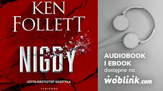 Nigdy  Ken Follett  Audiobook PL  Fragment [upl. by Bever]