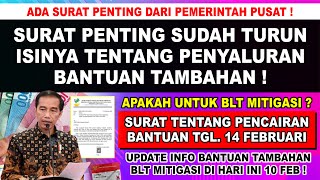 BARU SAJA TURUN❗ SURAT PENTING PENYALURAN BANTUAN TAMBAHAN TGL 14 FEBERUARI  APAKAH BLT MITIGASI [upl. by Dnomrej]