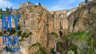 My Tour of Ronda  Spain [upl. by Slerahc842]