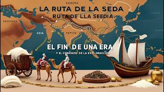 quotLa Ruta de la Seda El Fin de una Era y el Comienzo de la Exploraciónquot [upl. by Ahsenroc]