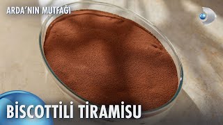 Biscottili Tiramisu  Ardanın Mutfağı 212 Bölüm [upl. by Acinej]