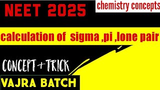 sigma pi and lone pair calculation neet 2025 organicchemistryncert neetbasicorganicchemistry [upl. by Etnod]