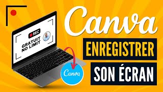 Canva Tutoriel  Comment Filmer son Ecran de PC et Enregistrer son Ecran gratuitement avec Canva [upl. by Enilehcim]