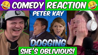 quotYou Went Doggingquot  Peter Kay REACTION PeterKay [upl. by Badger336]