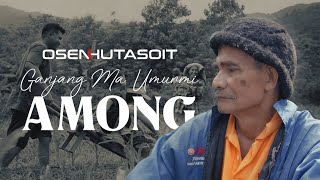 Ganjang Ma Umurmi Among Official Music Video Osen Hutasoit [upl. by Frodi174]