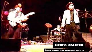 grupo calipso juana  pasito tun tun amor maldito [upl. by Maxine]