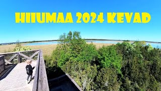 Hiiumaa 2024 kevad [upl. by Setarcos]