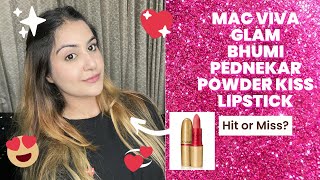 MAC VIVA GLAM BHUMI PEDNEKAR POWDER KISS LIPSTICK [upl. by Adnohsor]