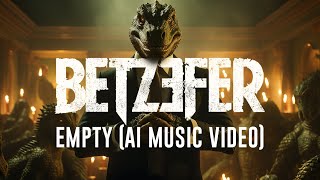 Betzefer  Empty Ai Music Video [upl. by Raffin442]