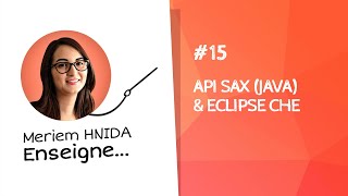 Lire un fichier XML avec Api SAX JAVA amp Eclipse CHE [upl. by Amir]