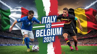 Italy vs Belgium Epic Clash of Giants in 2024 [upl. by Aleinad]