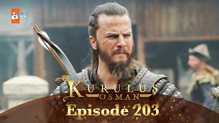 Kurulus Osman Urdu  Season 4 Episode 203 [upl. by Nniw]