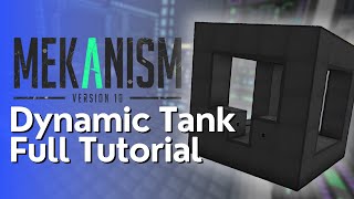 Mekanism Dynamic Tank Tutorial [upl. by Ayerim]