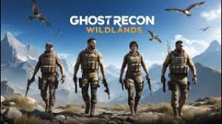 Ghost Recon® Wildlands Gameplay Walkthrough [upl. by Silas]