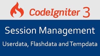 Codeigniter 3 Tutorial in Hindi 10 Session Management  Userdata Flashdata and Tempdata [upl. by Haidabez]