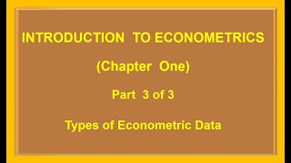 Introduction to Econometrics Chapter 1  Part  3 of 3  Types of Econometric Data ኢኮኖሜትሪክስ [upl. by Westfahl]