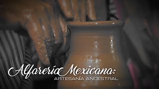 TVUAT  Documental Alfarería Mexicana  Artesanía Ancestral [upl. by Darreg726]