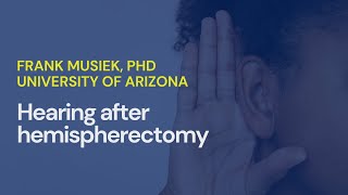 HEARING AFTER HEMISPHERECTOMY [upl. by Iarahs]