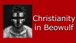 Christianity in Beowulf Study Guide and Analysis [upl. by Burgwell]