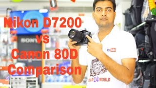 NIKON D7200 VS Canon 80D full comparison Hindi 2018 [upl. by Bencion780]