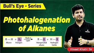 Photohalogenation of Alkanes  Hydrocarbon Class 11  IIT JEENEET Chemistry  ATP STAR KOTA [upl. by Norej]