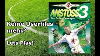 Anstoss 3  1  Lets Play  Keine Userfiles mehr [upl. by Auqenet]