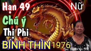 Lá Số Tử Vi Tuổi Bính Thìn 1976 nữ mạng Năm Giáp Thìn 2024 Đại Hạn 49 tuổi phải Hết sức Chú ý [upl. by Eitac]