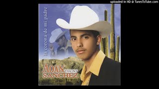 Adan Chalino Sanchez  Bandido Generoso [upl. by Atnod209]