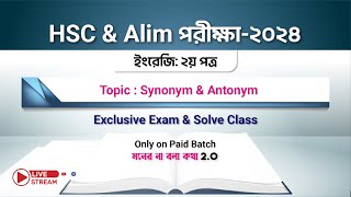 Synonym amp Antonym  HSC amp Alim পরীক্ষার্থী  2024 [upl. by Elrahc209]