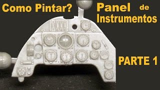 Modelismo  Como Pintar un Panel de Instrumentos  How to Paint an Instrument Panel  Parte 18 [upl. by Slocum]