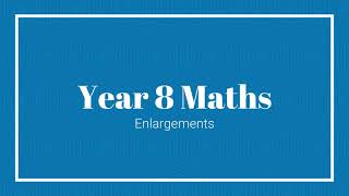 Yr 8 Maths  Enlargements [upl. by Lucky524]