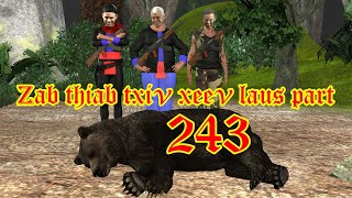 zab thiab txiv xeev laus part243 [upl. by Hendrix]