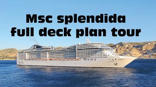 Msc Splendida full deck plan tour [upl. by Graf]