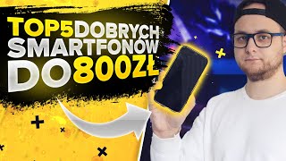 NAJLEPSZE SMARTFONY DO 800ZŁ 2021 📱 TOP5 [upl. by Asenev854]