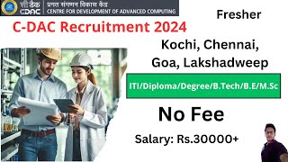 CDAC Recruitment 2024  Eligibility ITIDiplomaDegreeBTechBEMSc  CDAC Online Application [upl. by Simah290]