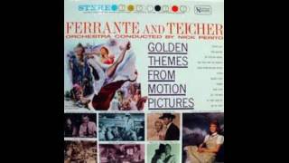 Ferrante amp Teicher ‎– Golden Themes From Motion Pictures  1962  full vinyl album [upl. by Neyu452]