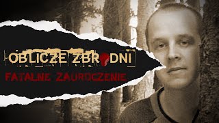 Fatalne zauroczenie  OBLICZE ZBRODNI  Podcast kryminalny [upl. by Wynn311]